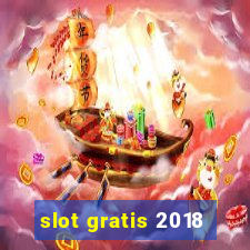 slot gratis 2018