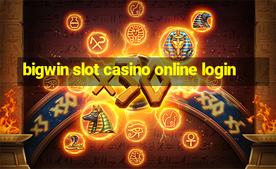 bigwin slot casino online login