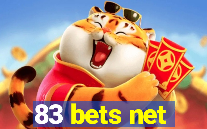 83 bets net