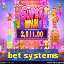 bet systems