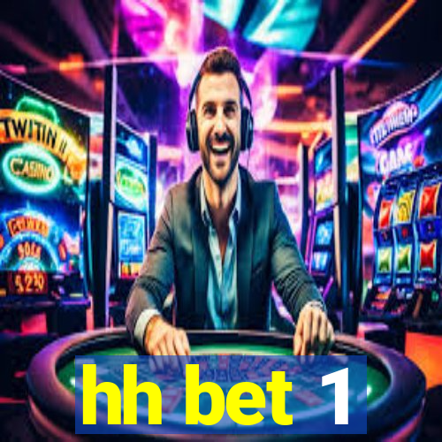 hh bet 1