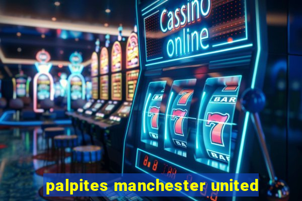 palpites manchester united