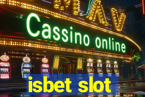 isbet slot