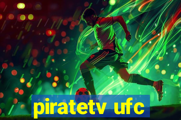 piratetv ufc