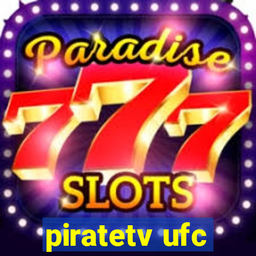 piratetv ufc