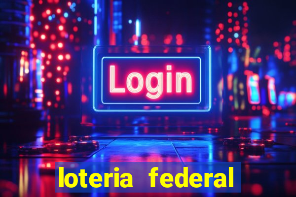 loteria federal sorteio termomecanica