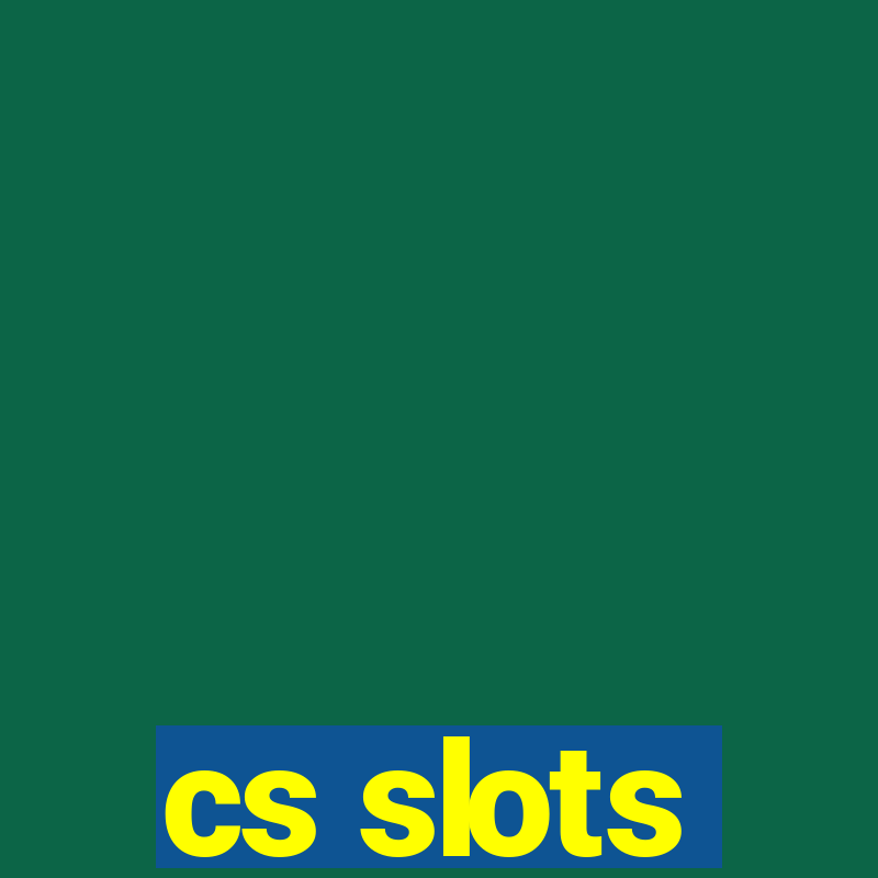 cs slots