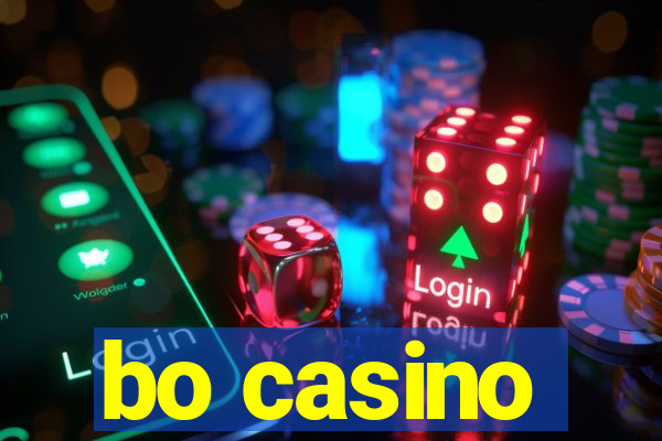 bo casino