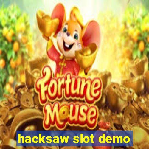 hacksaw slot demo