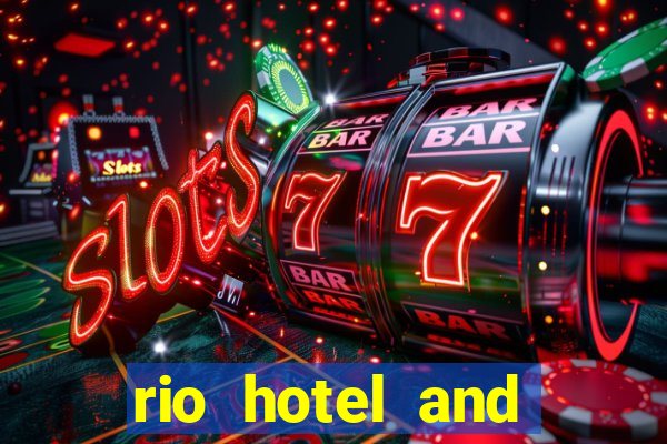 rio hotel and casino in vegas