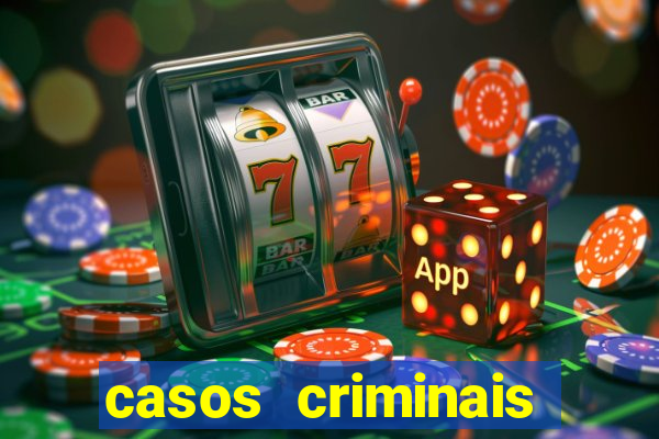 casos criminais para resolver jogo pdf