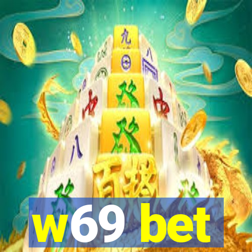 w69 bet