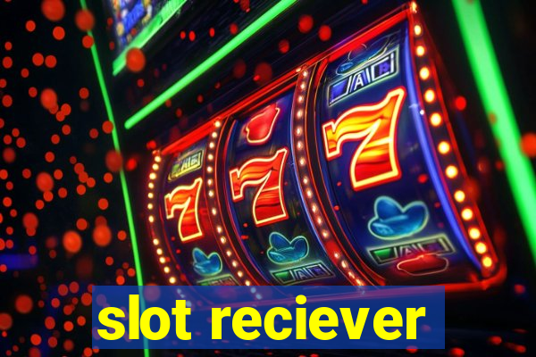 slot reciever