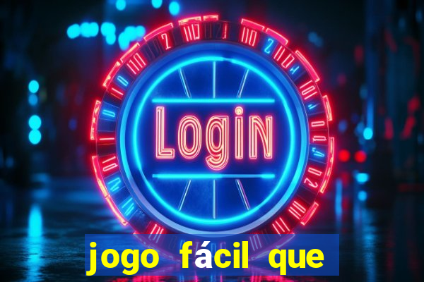 jogo fácil que ganha dinheiro