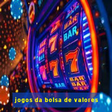 jogos da bolsa de valores