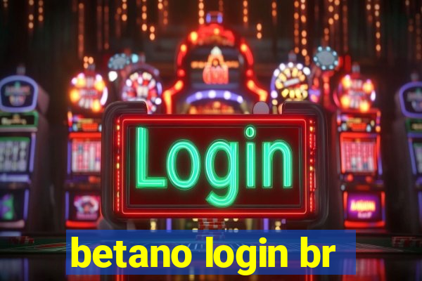 betano login br