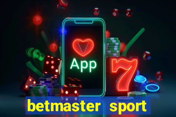 betmaster sport betting club