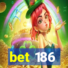 bet 186