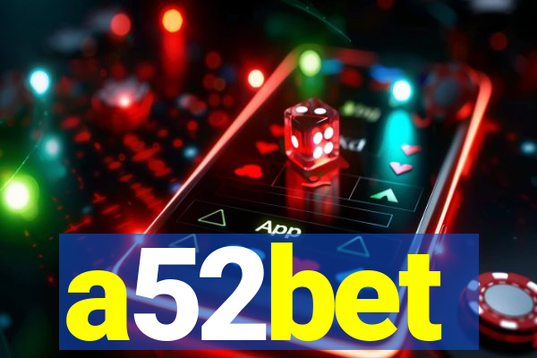 a52bet