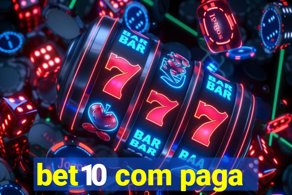 bet10 com paga