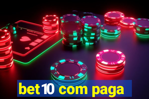 bet10 com paga