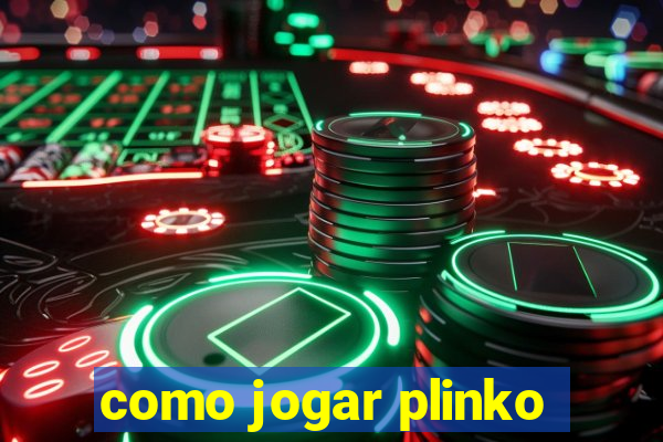 como jogar plinko