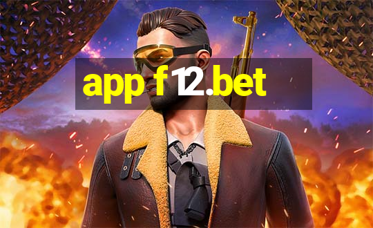 app f12.bet