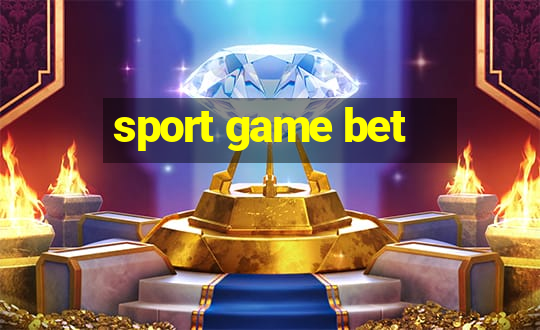 sport game bet