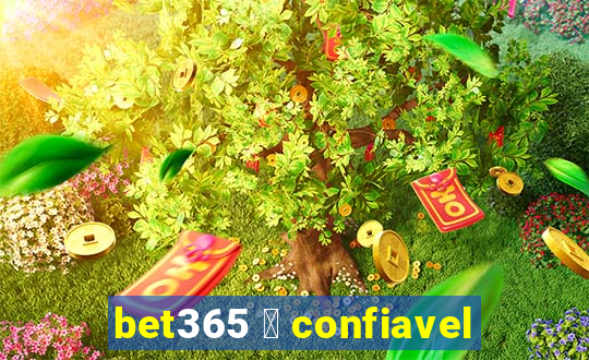 bet365 茅 confiavel