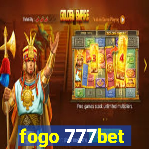 fogo 777bet