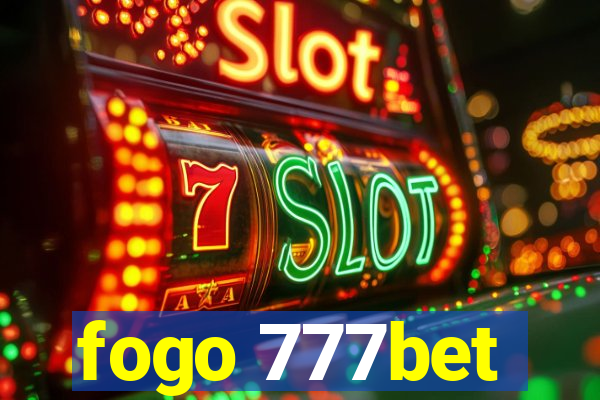 fogo 777bet