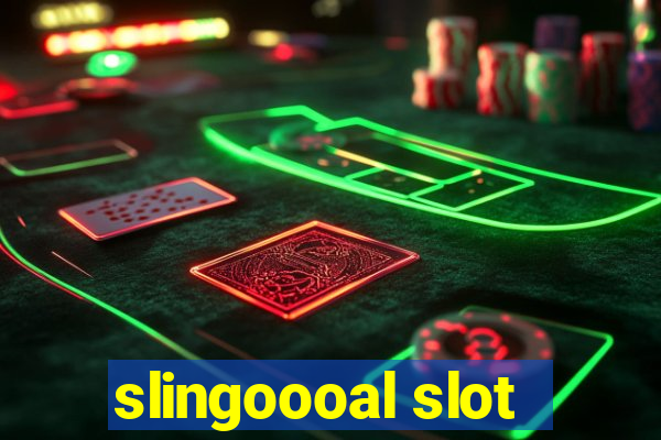 slingoooal slot