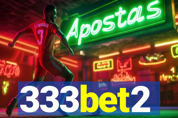 333bet2