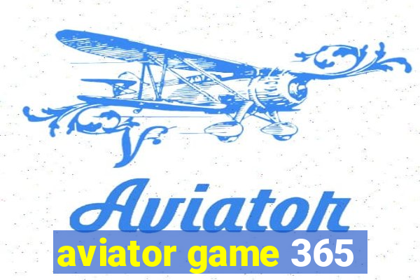 aviator game 365