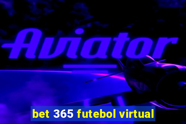 bet 365 futebol virtual