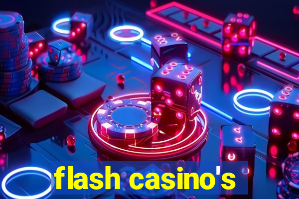 flash casino's