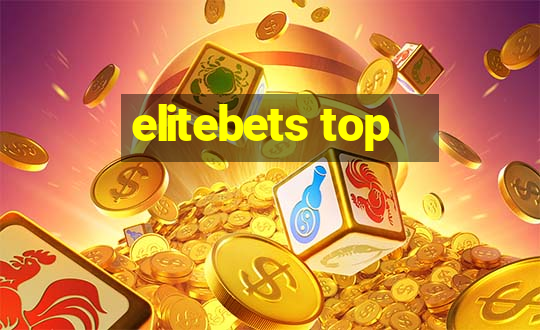 elitebets top