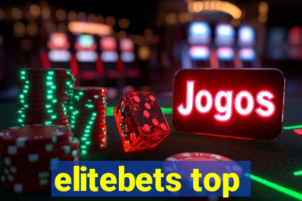 elitebets top