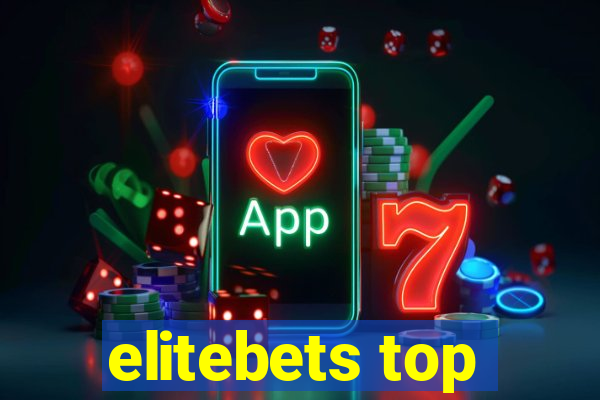 elitebets top