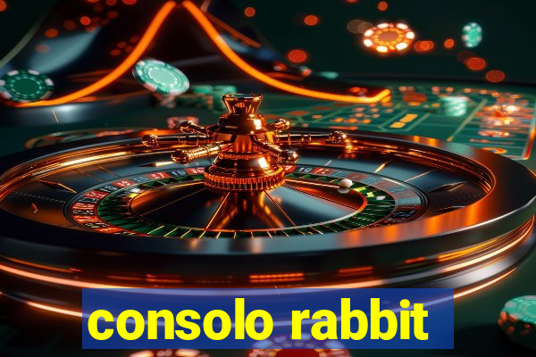 consolo rabbit