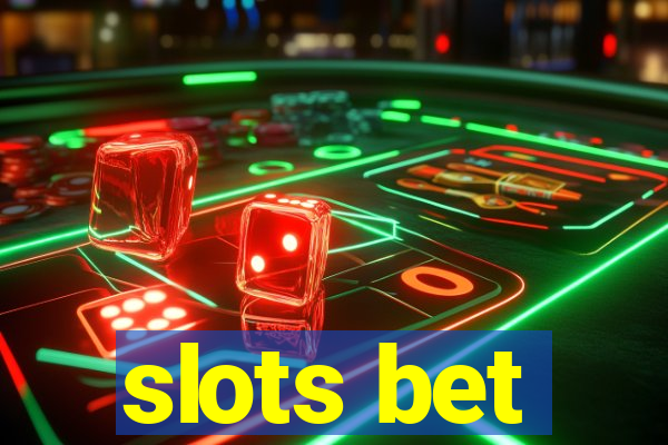 slots bet