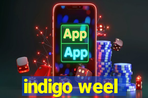 indigo weel