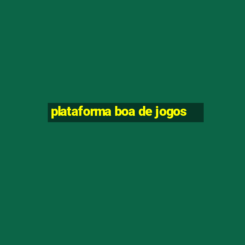 plataforma boa de jogos