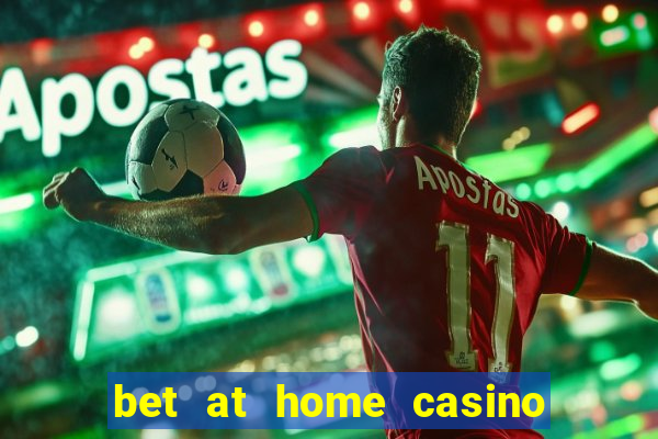 bet at home casino bonus code