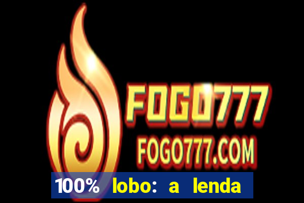 100% lobo: a lenda da pedra da lua 2 temporada