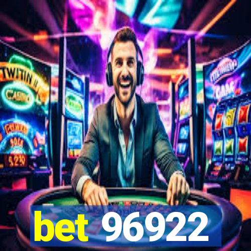 bet 96922