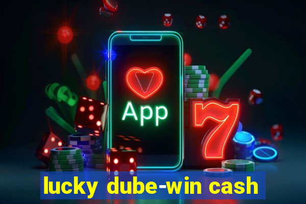 lucky dube-win cash