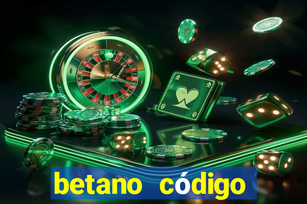 betano código promocional 5 euros