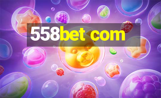 558bet com