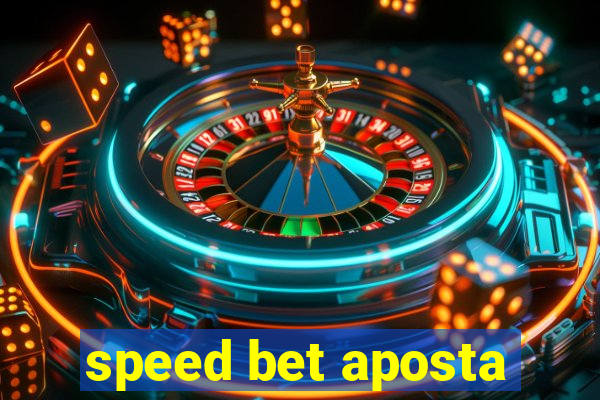 speed bet aposta